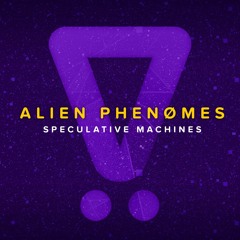 Alien Phenomes