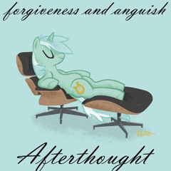 Forgiveness & Anguish || Afterthought (Teaser)