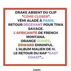 #LeFlow 33: Yemi Aladé à Paris, Sofa Saba, le rap East Coast, African Moove etc avec Mark Heaven