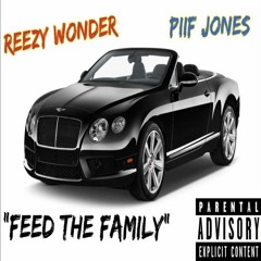 FEED THE FAMILY ft. Piif Jones