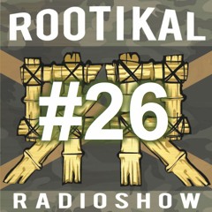 Rootikal Radioshow #26 - 11th April 2017