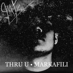 THRU U by MarkaFIli