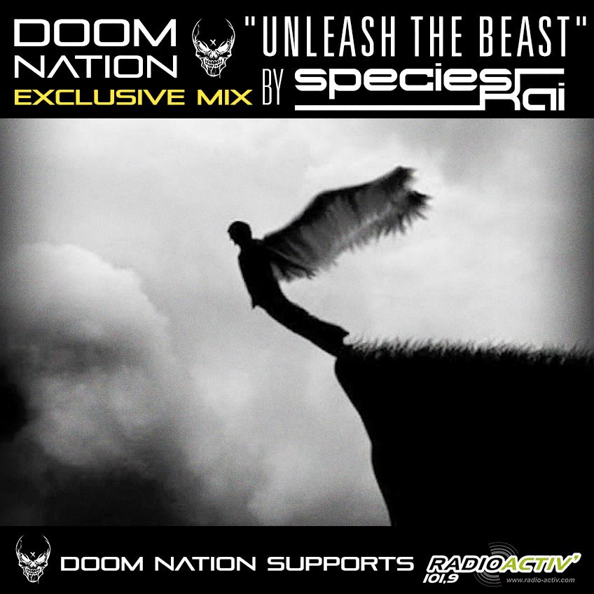 Doom Nation Exclusive Mix 'Unleash The Beast' By Species Kai