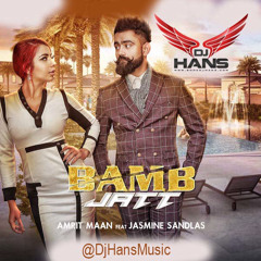 Bamb Jatt (Remix) Ft Amrit Mann (DJJOhAL.Com)