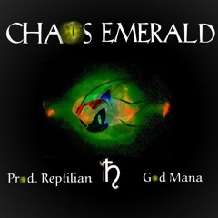 NAGA 93 - CHAOS EMERALD (PROD. REPTILIAN GOD MANA)