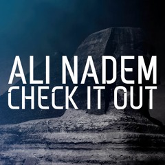 Ali Nadem - Check It Out (Original Mix) [Free Download]