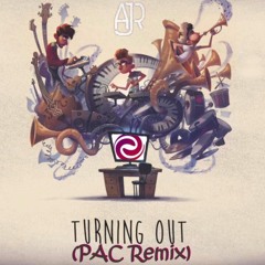Turning Out (AJR)(Remix)