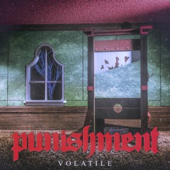 Punishment - Volatile EP Showreel