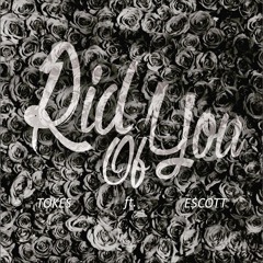 Rid Of You ft. E$cott