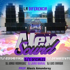 SALSAS QUE LLEGAN A TU CORAZÓN @ALEX SOUND LA DIFERENCIA - (MIXING; JORGE RODRÍGUEZ🎶)