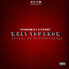 What You Know Ft. WpToure (Prod. By @Cashmoneyap)