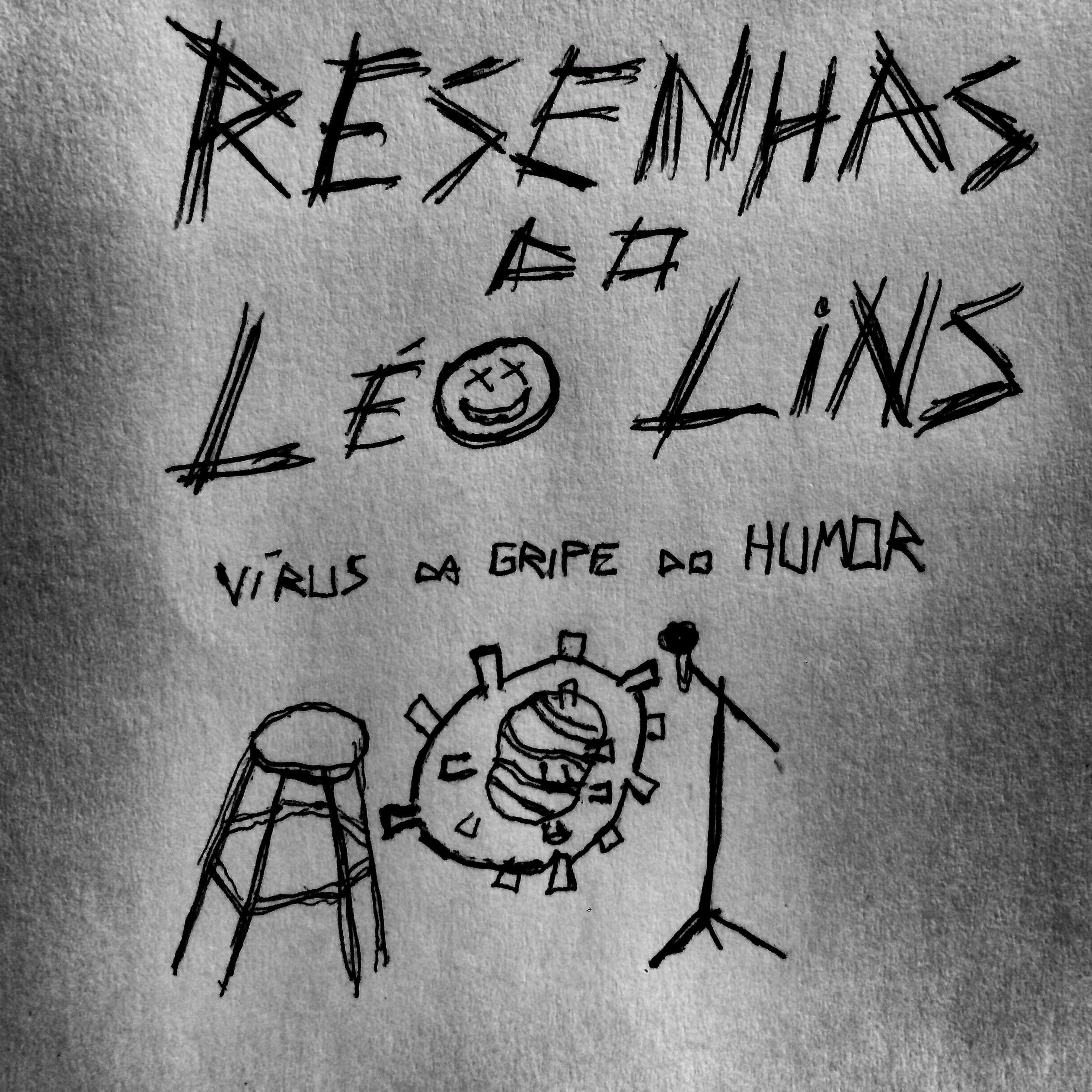 Resenhas do Léo Lins
