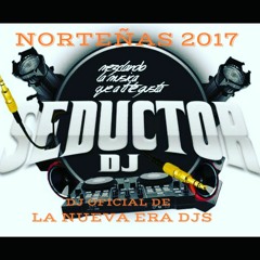 Dj Seductor - Nortenas 2017 Abril Vol.2 (La Nueva Era Djs)