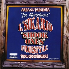 'shook ones' Freestyle L,Sikario Prod OB1