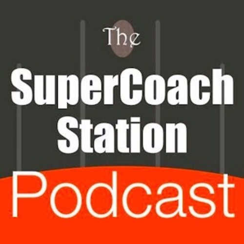 The SuperCoach Station Podcast #9 - Season Gawn?