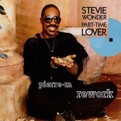 mr Stevie  - Part Tim...  Lover ( Pierre - M Rework )