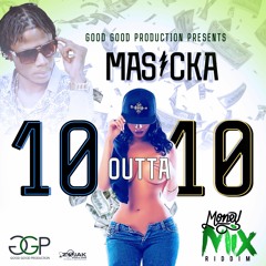 Masicka - 10 outta 10
