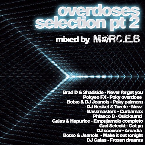 DJ Marc EB Ft OvErDoSe MC - Overdoses Selection 02