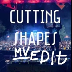 Don Diablo - Cutting Shapes (Muanns VIP MIX)