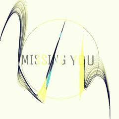 MLØZ - Missing You (Original Mix)