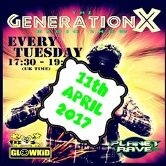 GL0WKiD pres. Generation X [RadioShow] (11APR.2017) [PLAYLIST]