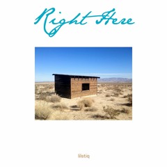 Right Here ( Prod. HKFiftyOne )