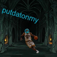 PutDatOnMy ( Prod. CorMill )