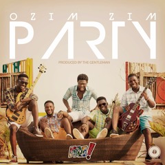 OZIMZIM Party [prod by TheGentleMan]