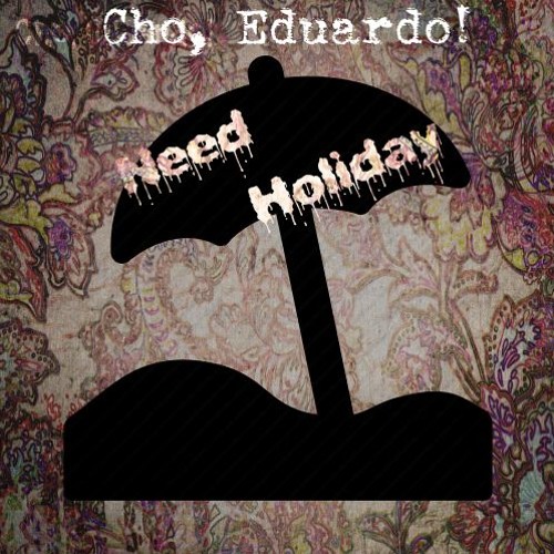 Need Holiday