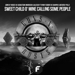 Sweet Child O' Mine Calling Some People (FROWN Reboot) #PITCHED [SUPPORT BY DJSFROMMARS]