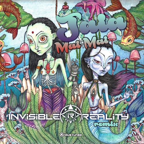 Jaia - Mai mai (Invisible Reality RMX) 2017