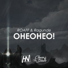 ROAFF & Ragunde - Oheoheo! [CTB & HN Exclusive]*BUY=FREE DOWNLOAD*