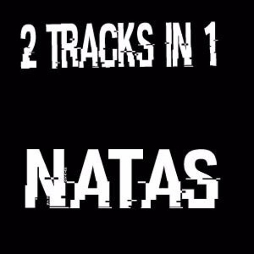 Natas - 2 tracks In 1