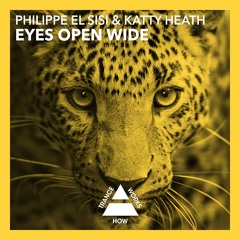 HTW0074 : Philippe El Sisi & Katty Heath - Eyes Open Wide (Original Mix)