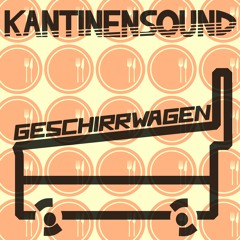 Kantinensound-Kasse (New EP by Geschirrwagen)