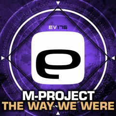 Ev176 - M-Project - The Way We Were