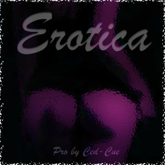 Erotica - Vr Garage Franch (Prod By Ced-Cue) 73S