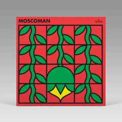 PREMIERE: Moscoman - Always On A Sunday [Treisar]