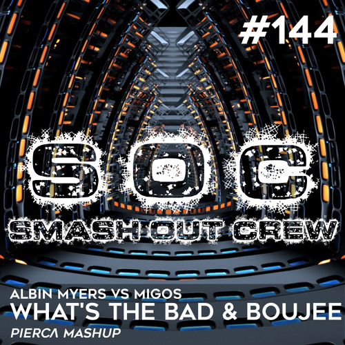 Albin Myers vs. Migos - What's The Bad and Boujee (PIERCΛ Mashup)FREE DOWNLOAD