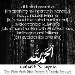 Ciyrun & Unexist - Alhamdulillah (Too Phat feat Dian Sastro & Yassin cover)