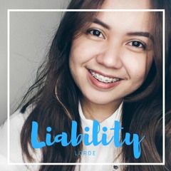 Liability- Lorde