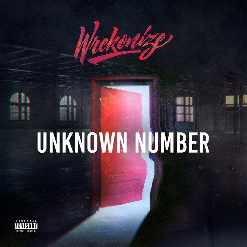 Wrekonize - Unknown Number