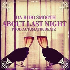 about last night prod.automatik beatz