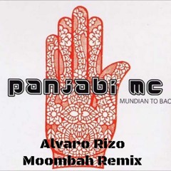 Panjabi MC - Mundian To Bach Ke (Alvaro Rizo Moombah remix)