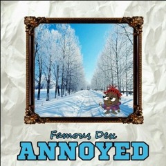 Annoyed(remix)(Prod. BRENTRAMBO)(2017)