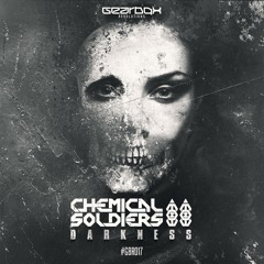 Chemical Soldiers - Darkness (Official Preview)