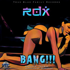 RDX - BANG - (Dirty)