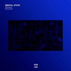 Mental State - [PZR028] - Exclusive Mix