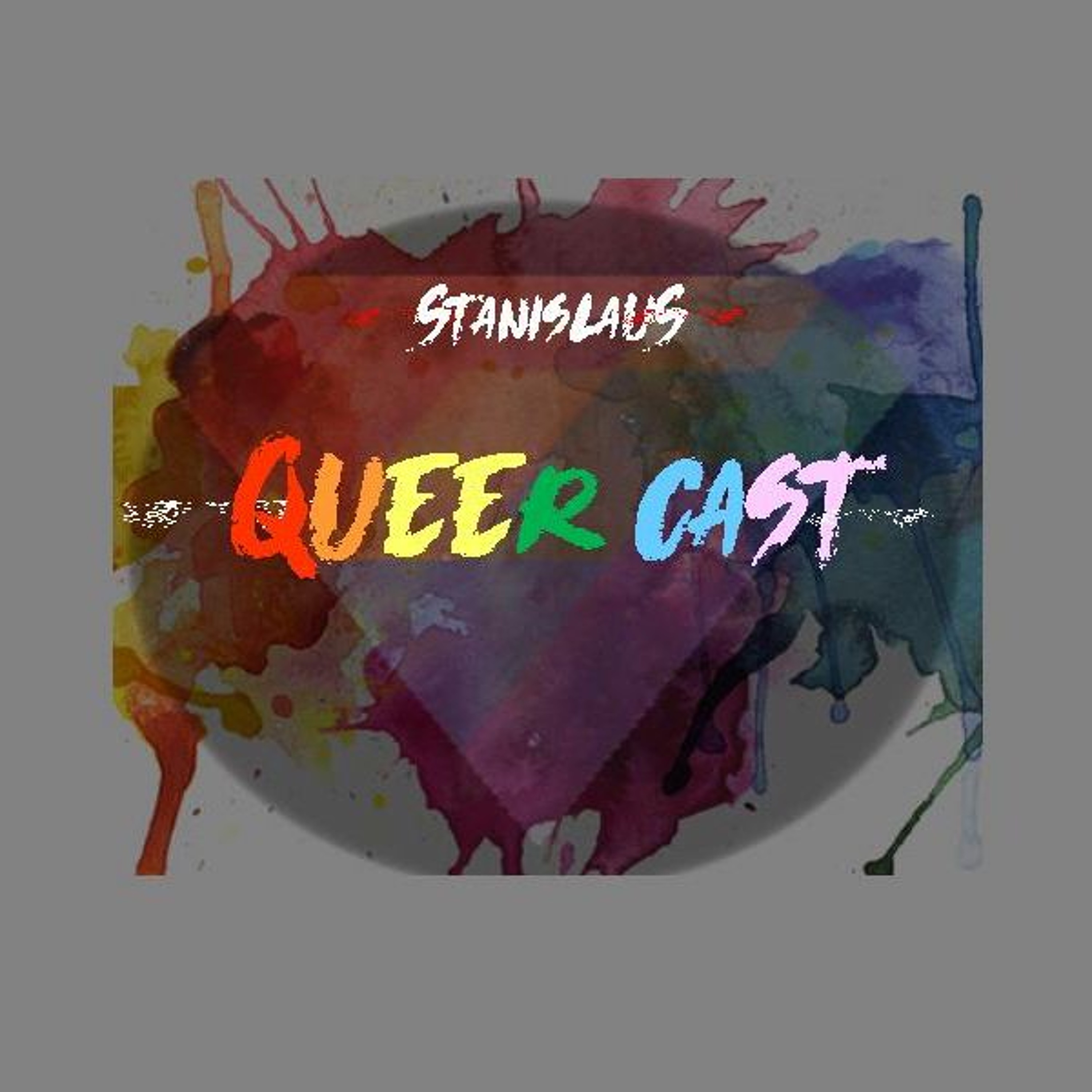 Stanislaus Queer Cast: Too gay? Not gay enough? episode artwork