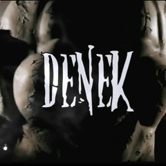 Denek - Mortem